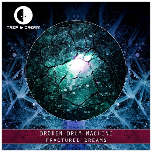 Broken Drum Machine - Fractured Dreams [TAD214]
